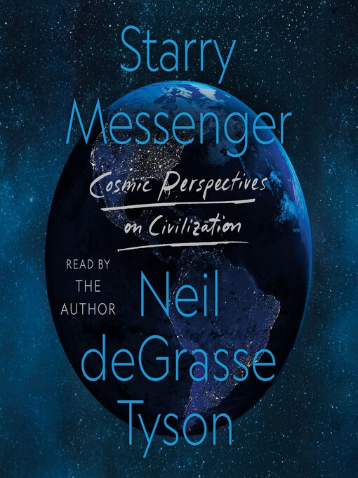 Title details for Starry Messenger by Neil deGrasse Tyson - Wait list